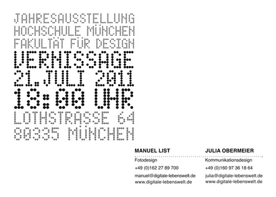 Jahresausstellung der Hochschule München, Fakultät für Design - Vernissage am 21.07.2011 um 18:00Uhr in Lothstraße 64, 80335 München